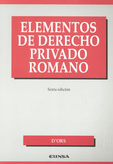 ELEMENTOS DE DERECHO PRIVADO ROMANO 6ªED - 9788431331627